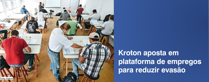 Kroton aposta em plataforma de empregos para reduzir evasão